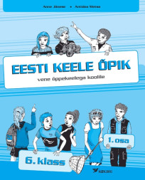 Eesti keele õpik vene õppekeelega kooli 6. klassile, 1. osa