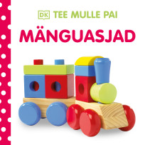 Tee mulle pai. Mänguasjad