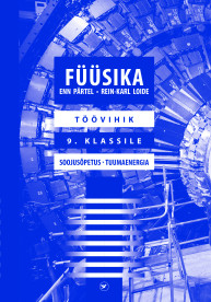 Füüsika töövihik 9. klassile. Soojusõpetus. Tuumaenergia