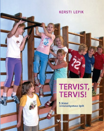 Tervist, tervis! 5. klassi inimeseõpetuse õpik