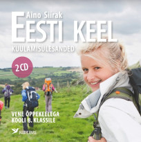 Eesti keel. Kuulamisülesanded vene õppekeelega kooli 8. klassile. 2 CD