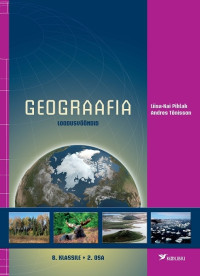 Geograafia 8. klassile, 2. osa. Loodusvööndid