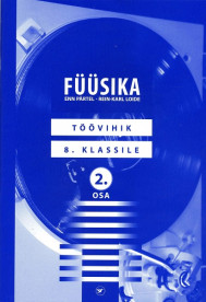 Füüsika töövihik 8. klassile, 2.osa