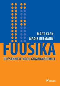 Füüsika ülesannete kogu gümnaasiumile