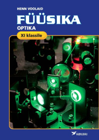 Füüsika 11. klassile. Optika