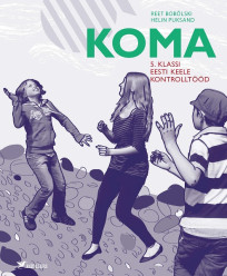 Koma. 5. klassi eesti keele kontrolltööd