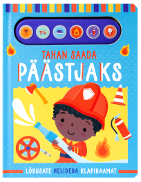 Tahan saada päästjaks 