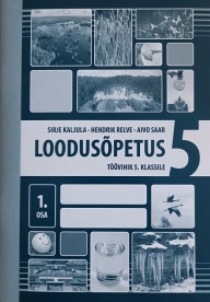 Loodusõpetus. Töövihik 5. klassile, 1. osa