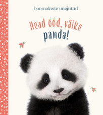 Head ööd, väike panda!