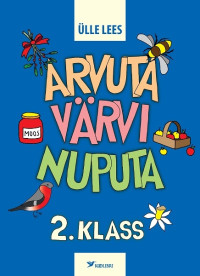 Arvuta, värvi, nuputa 2. klass