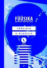 Füüsika töövihik 8. klassile, 1. osa