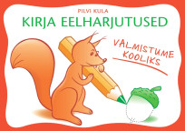 Valmistume kooliks. Kirja eelharjutused