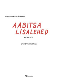 Sõnasööbiku jälgedel. Aabitsa lisalehed (prinditav PDF)