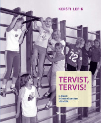 Tervist, tervis! 5. klassi inimeseõpetuse töövihik